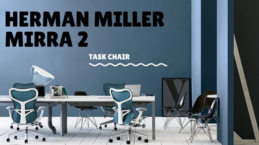 Herman Miller Mirra 2 Task Chair